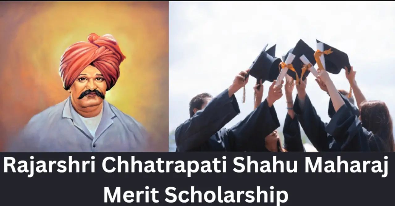 Rajarshri Chhatrapati Shahu Maharaj Merit Scholarship 2024