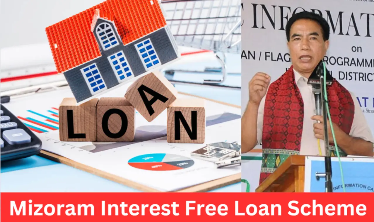 Mizoram Interest Free Loan Scheme